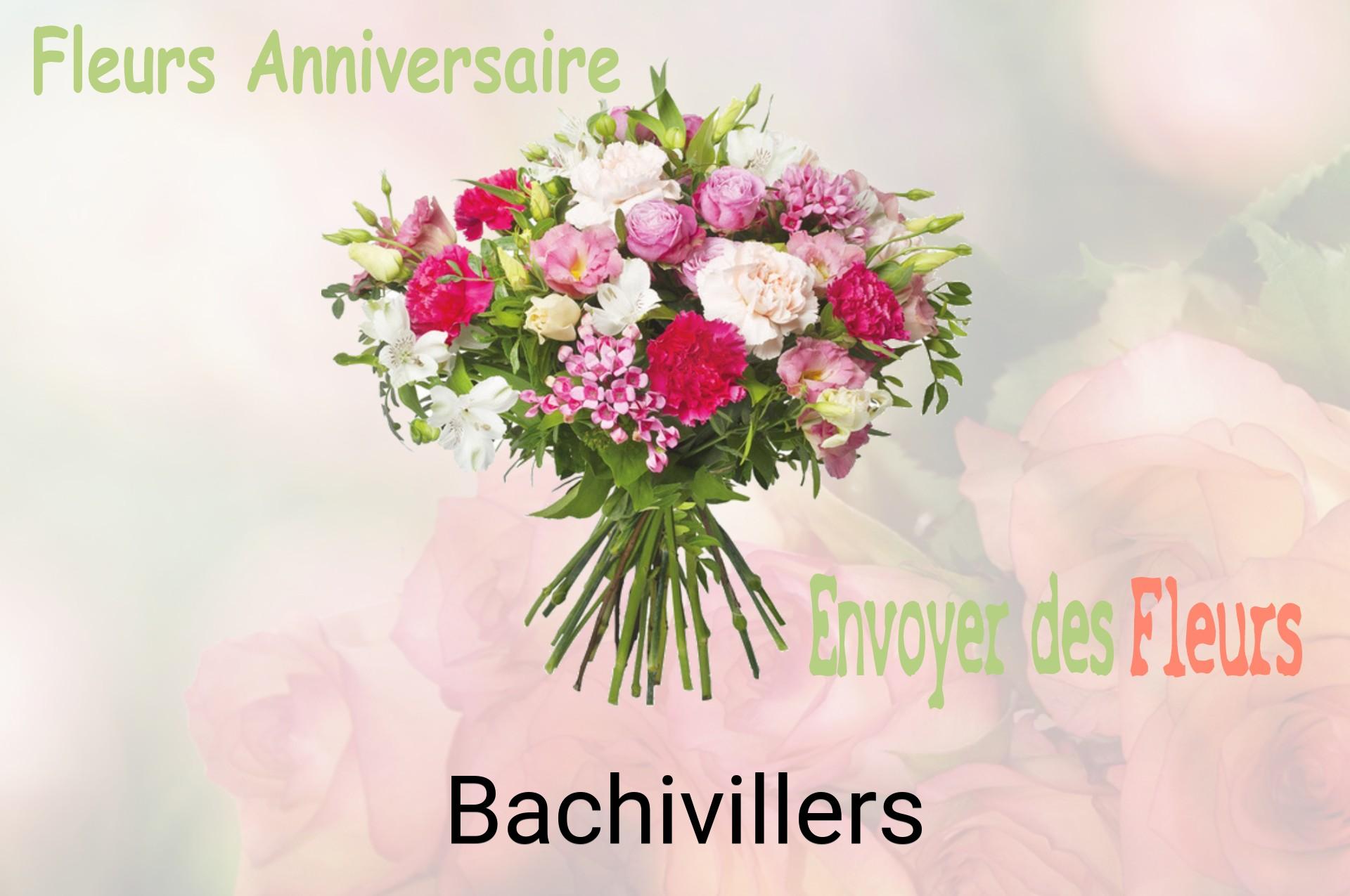 Bouquet de fleurs d’anniversaire livré à Bachivillers